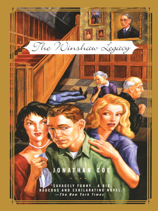 Title details for The Winshaw Legacy by Jonathan Coe - Available
